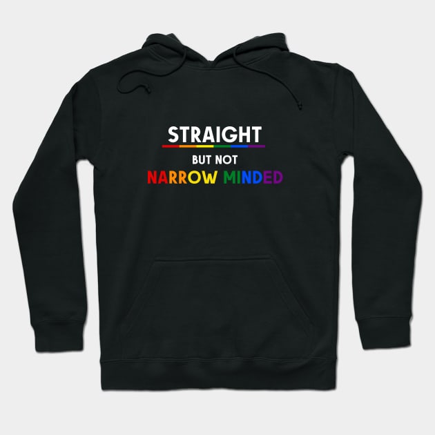 Straight But Not Narrowed Minded Pride Ally Shirt, Proud Ally, Gift for Straight Friend, Gay Queer LGBTQ Pride Month Hoodie by InfiniTee Design